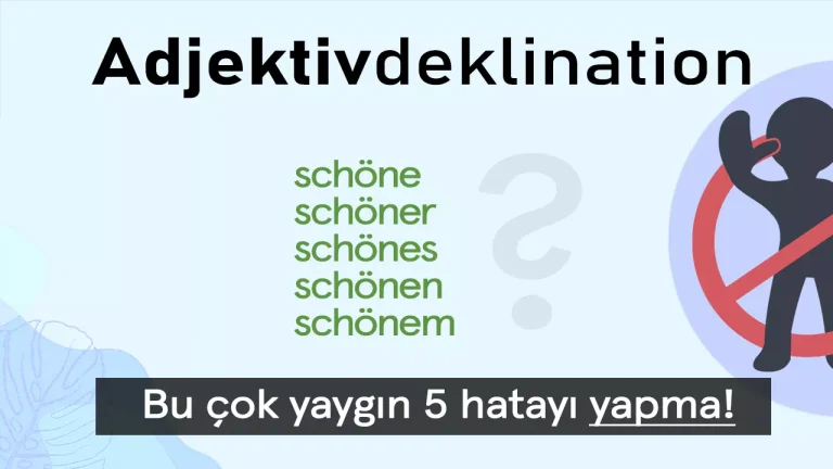 Adjektivdeklination - Bu 5 yaygın hatayı yapma!