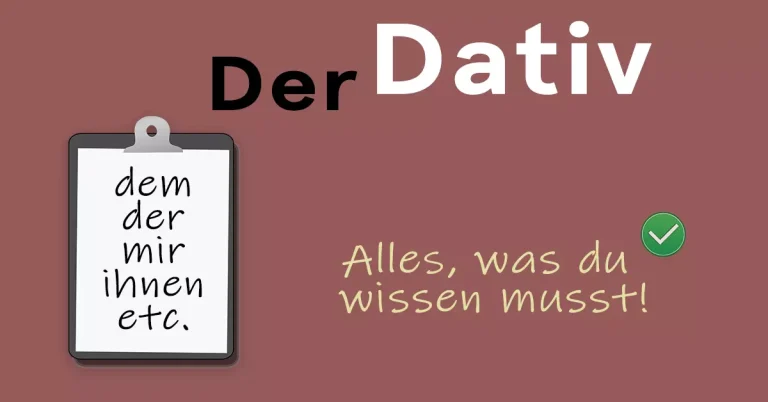 Der Dativ - alles, was du wissen musst!