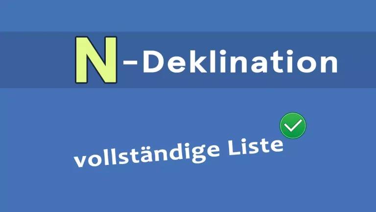 N-Deklination - vollständige Liste