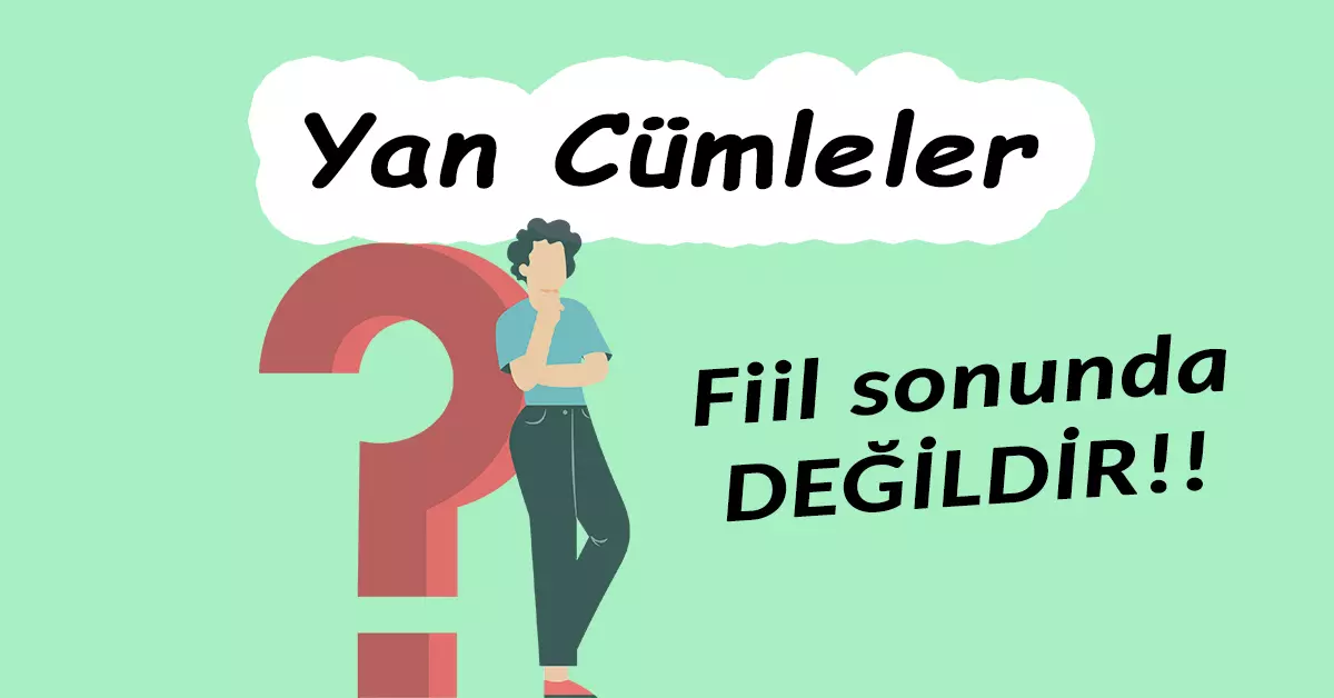 Almanca yan cümle: neden fiili sonunda DEĞİL?